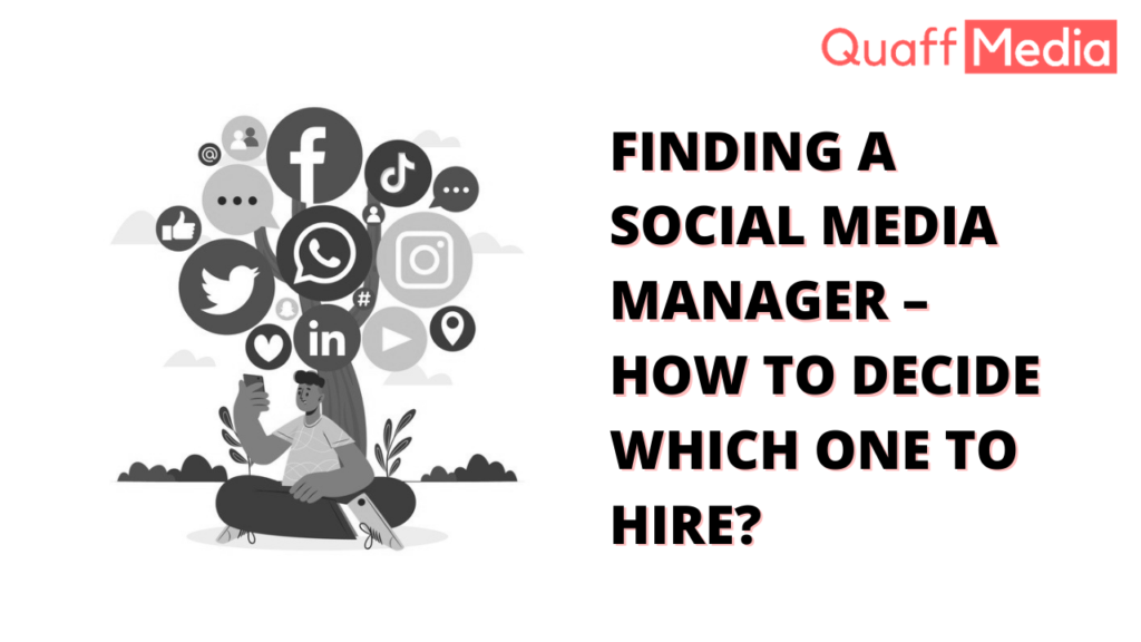 finding-a-social-media-manager-how-to-decide-which-one-to-hire